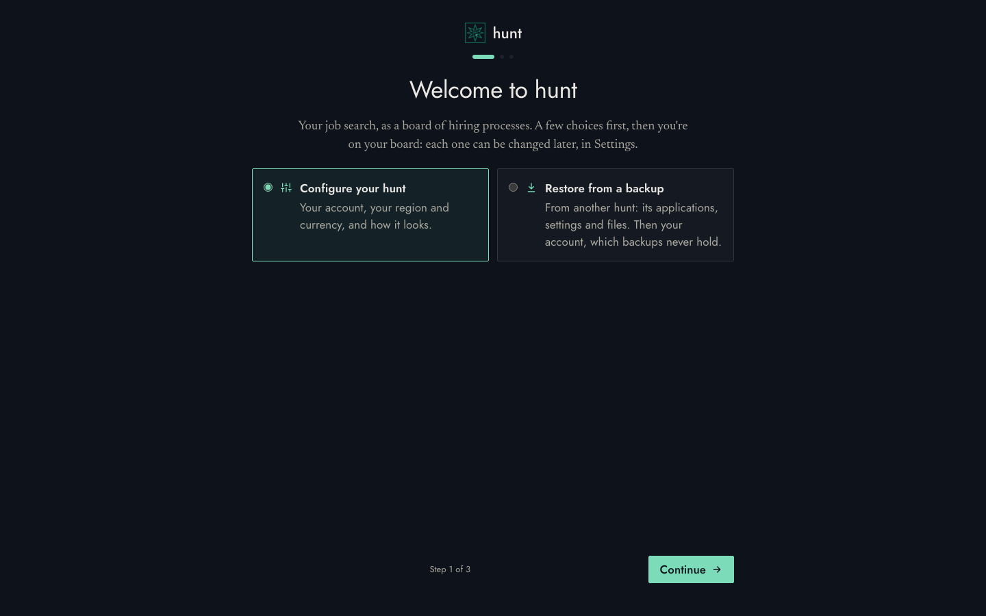 Setting up hunt, Welcome: configure your hunt, or restore from a backup