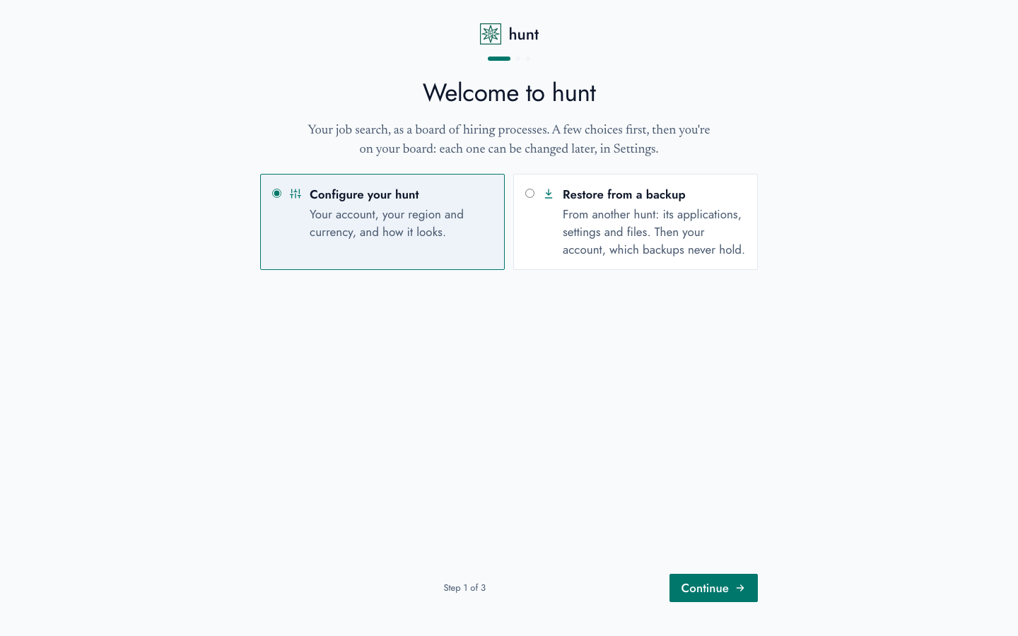Setting up hunt, Welcome: configure your hunt, or restore from a backup
